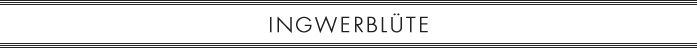 INGWERBLÜTE