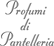 Profumi di Pantelleria